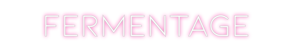 Neon personalizado: Fermentage