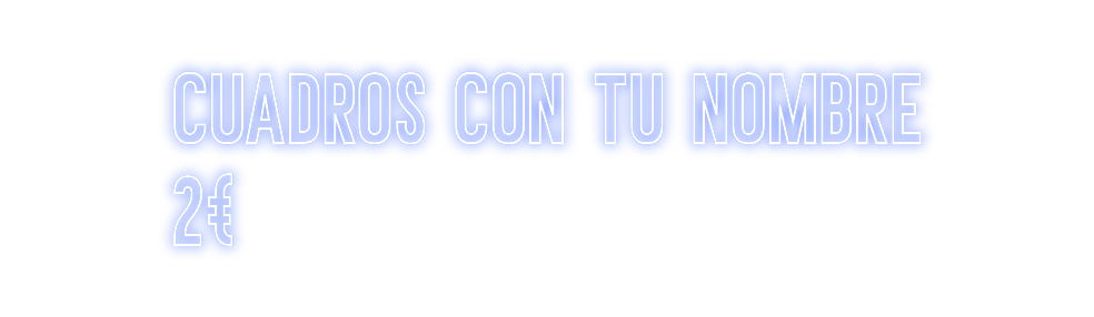 Neon personalizado: CUADROS CON T...