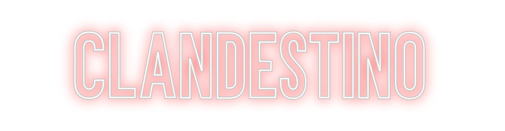 Neon personalizado: Clandestino