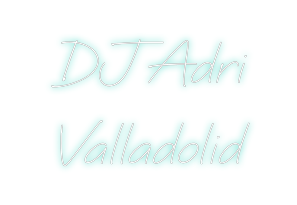 Neon personalizado: DJ Adri
Valla...