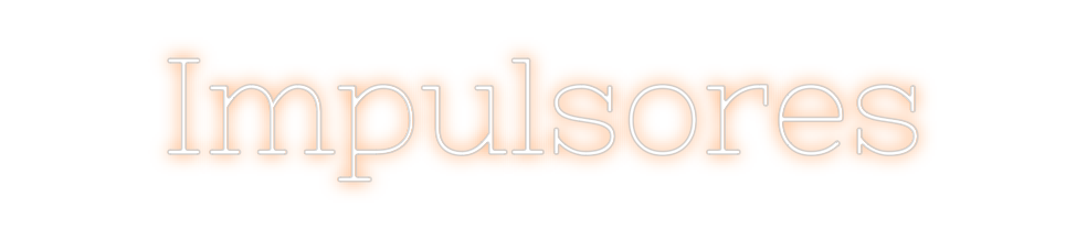 Neon personalizado: Impulsores