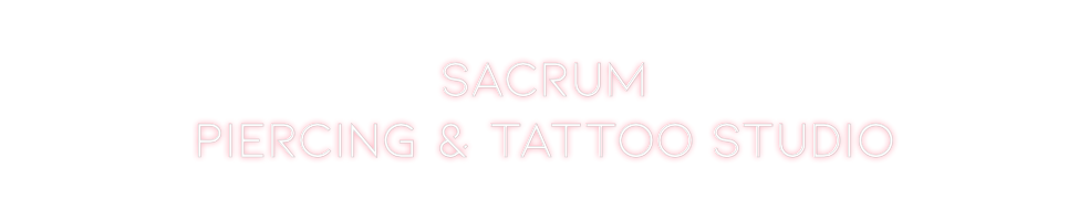 Neon personalizado: SACRUM
Pierci...