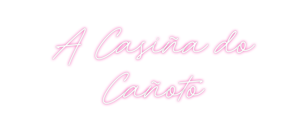 Neon personalizado: A Casiña do
C...