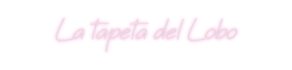 Neon personalizado: La tapeta del...