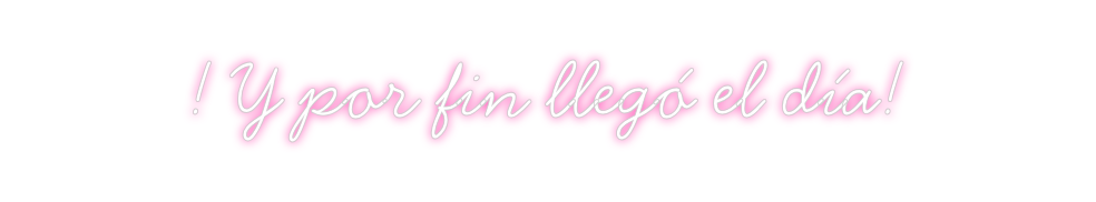 Neon personalizado: ! Y por fin l...
