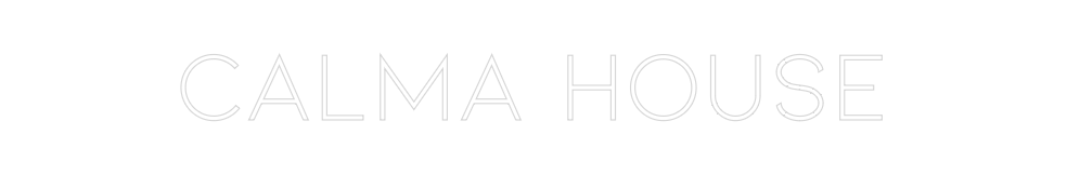 Neon personalizado: CALMA HOUSE