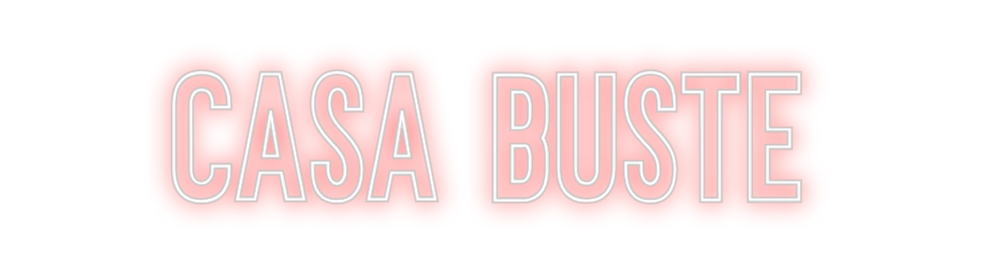 Neon personalizado: Casa Buste