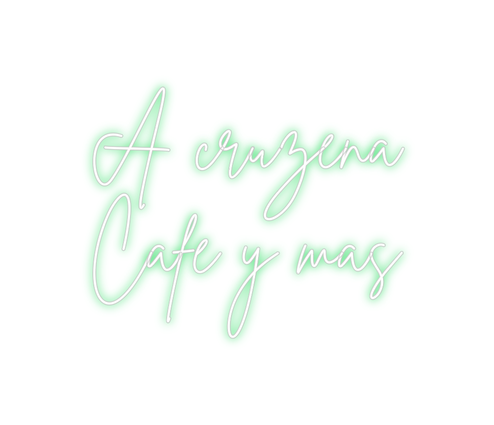 Neon personalizado: A cruzeña
Caf...