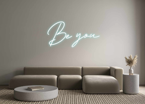 Neon personalizado: Be you
