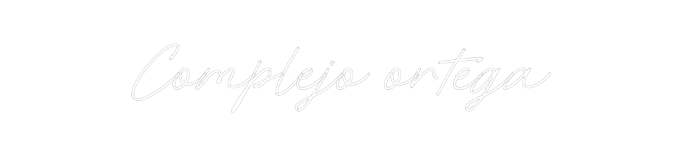 Neon personalizado: Complejo orte...