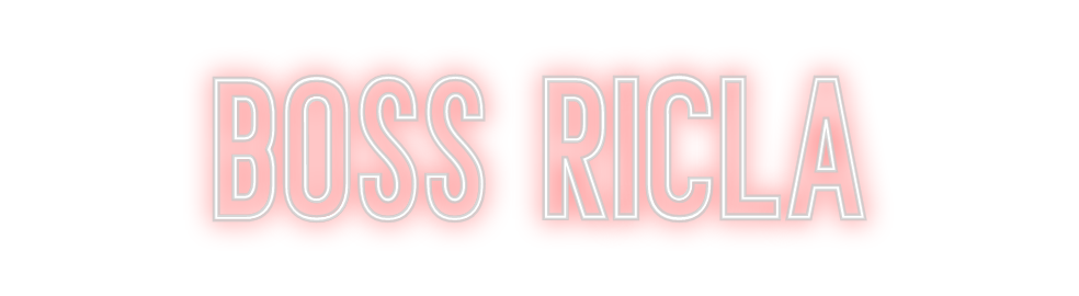 Neon personalizado: Boss Ricla