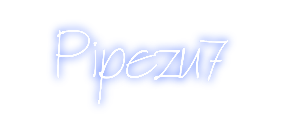Neon personalizado: Pipezu7