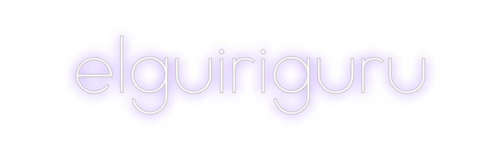 Neon personalizado: elguiriguru