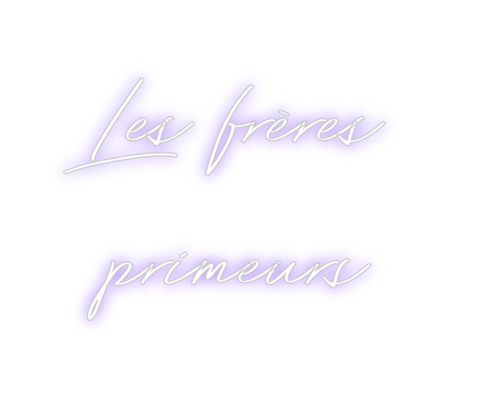 Neon personalizado: Les frères
p...