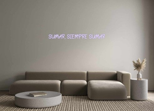 Neon personalizado: SUMAR, SIEMPR...