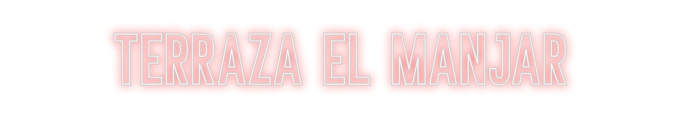 Neon personalizado: Terraza El Ma...