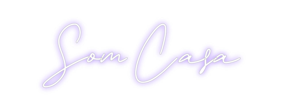 Neon personalizado: Som Casa