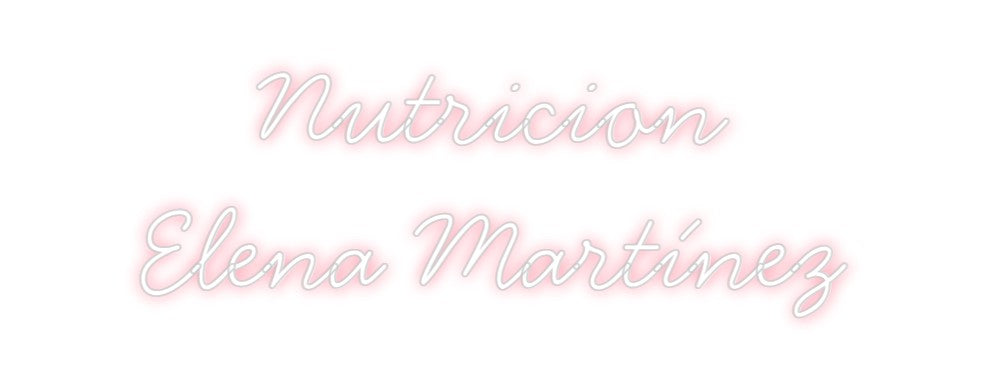 Neon personalizado: Nutricion
...