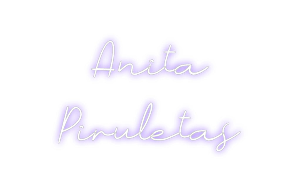 Neon personalizado: Anita
Pirule...