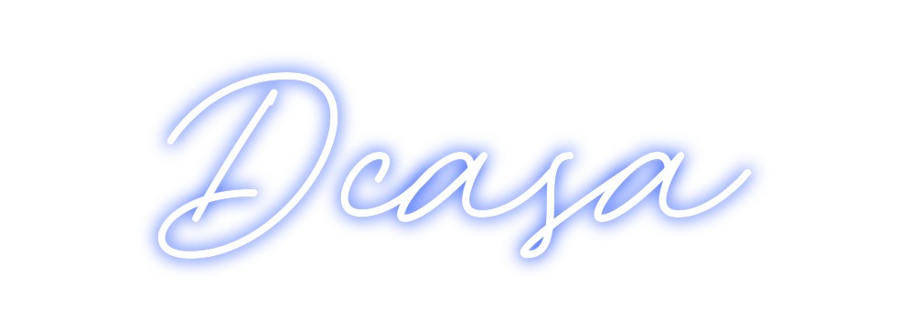 Neon personalizado: Dcasa