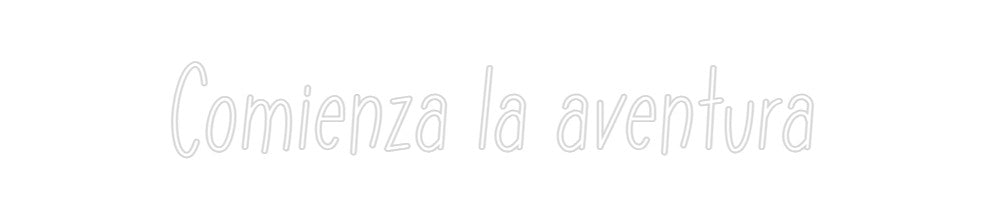 Neon personalizado: Comienza la a...