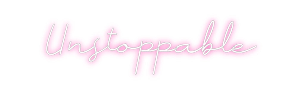 Neon personalizado: Unstoppable