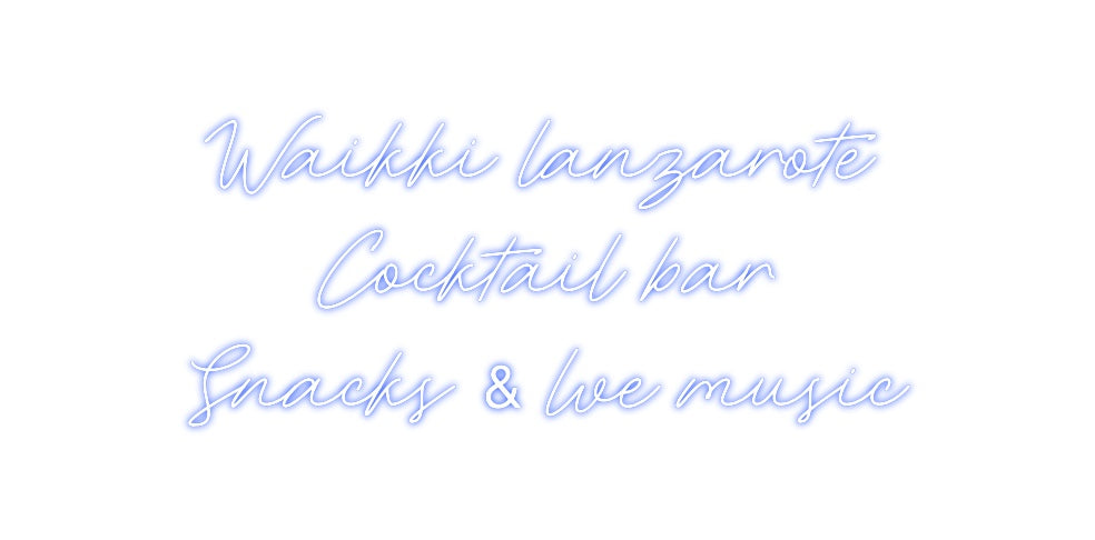 Neon personalizado: Waikki lanzar...