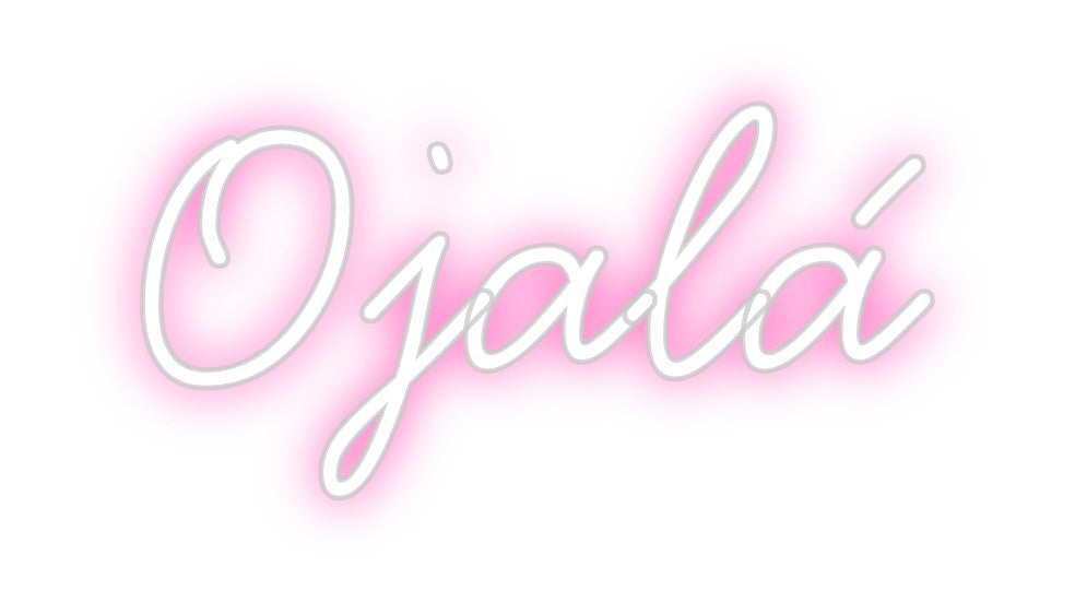 Neon personalizado: Ojalá