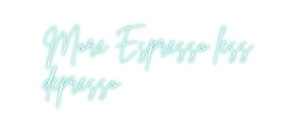 Neon personalizado: More Espresso...