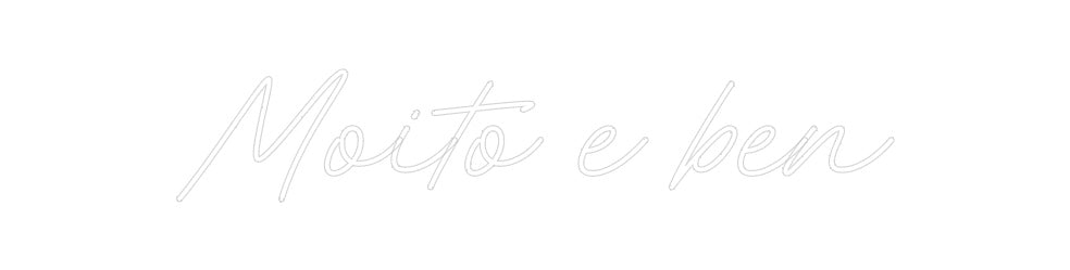 Neon personalizado: Moito e ben