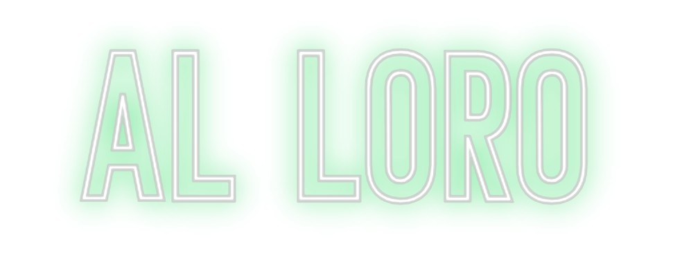 Neon personalizado: AL LORO