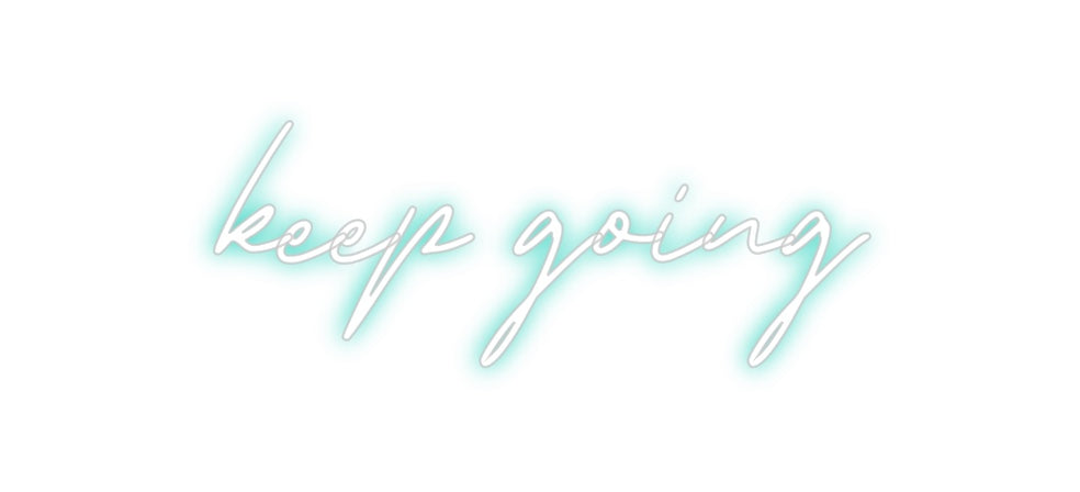Neon personalizado: keep going