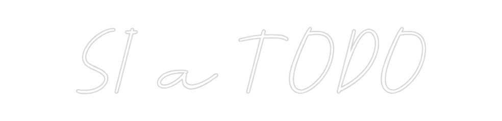 Neon personalizado: SI a TODO