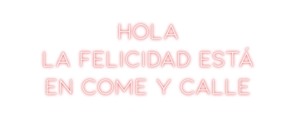 Neon personalizado: Hola
la fel...