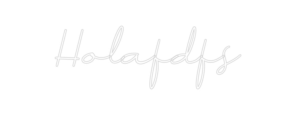 Neon personalizado: Holafdfs
