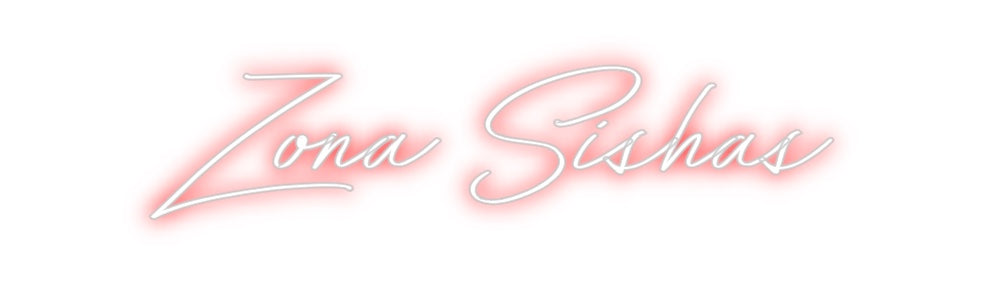 Neon personalizado: Zona Sishas