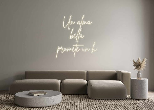 Neon personalizado: Un alma
bell...