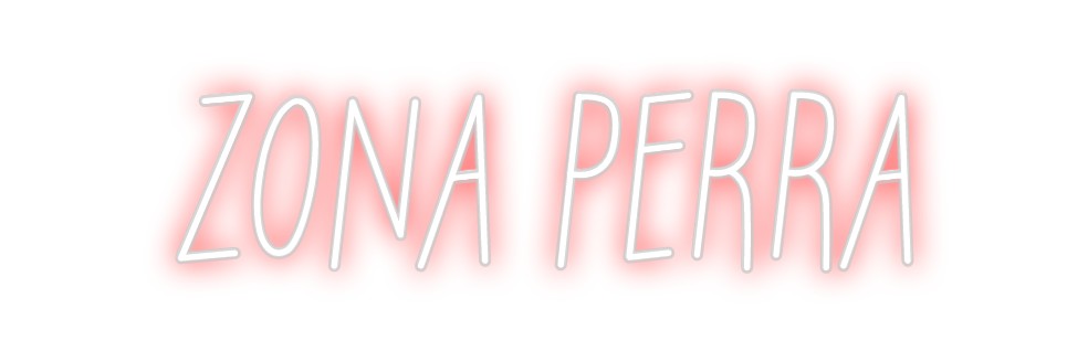 Neon personalizado: ZONA PERRA