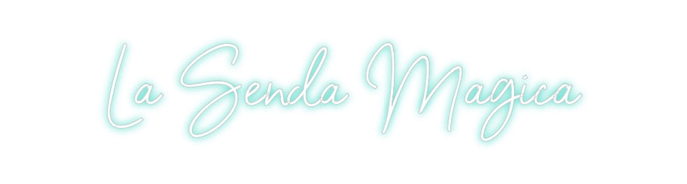 Neon personalizado: La Senda Magica