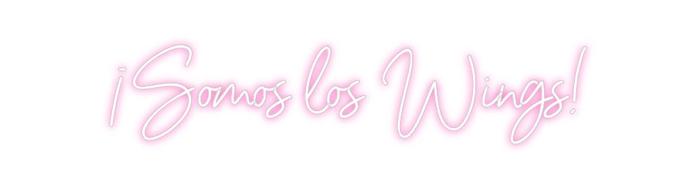 Neon personalizado: ¡Somos los Wi...