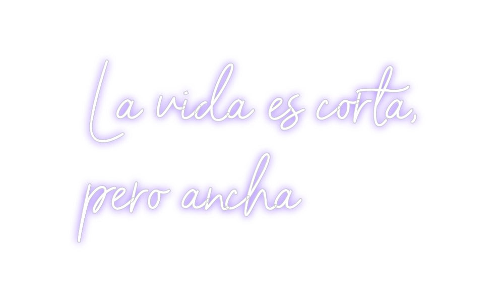 Neon personalizado: La vida es co...