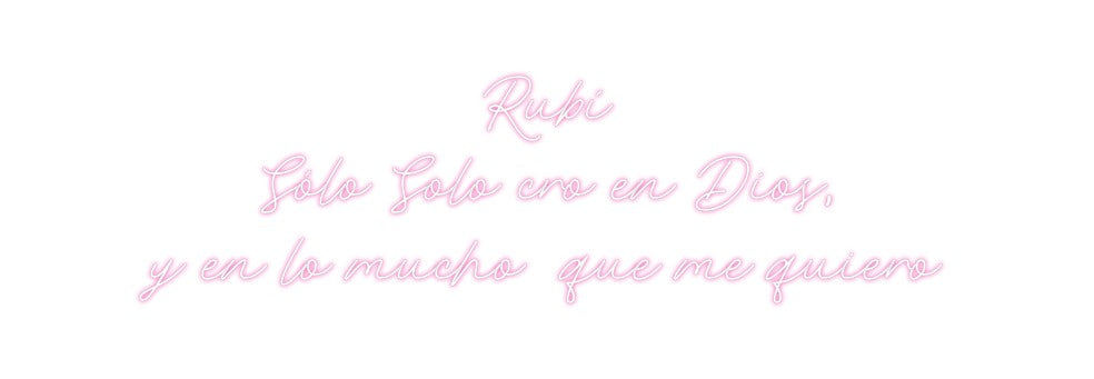 Neon personalizado: Rubí
Sólo S...