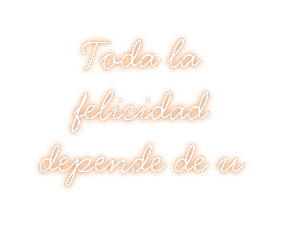 Neon personalizado: Toda la
feli...
