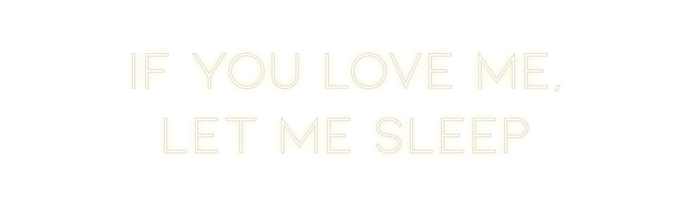 Neon personalizado: If you love m...