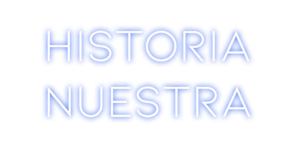 Neon personalizado: Historia
nue...