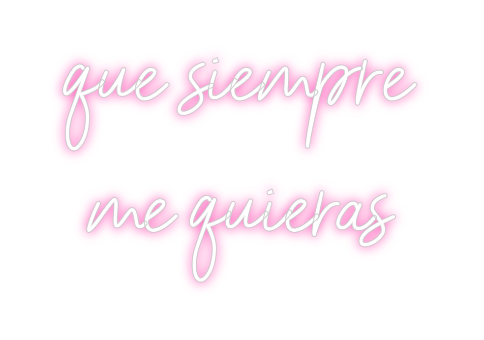 Neon personalizado: que siempre
...