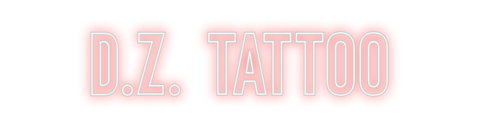 Neon personalizado: D.Z. TATTOO