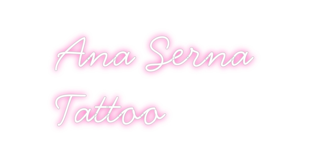 Neon personalizado: Ana Serna
T...