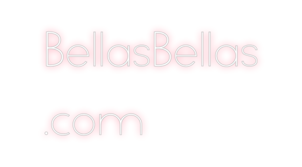 Neon personalizado: BellasBellas
...