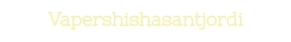 Neon personalizado: Vapershishasa...